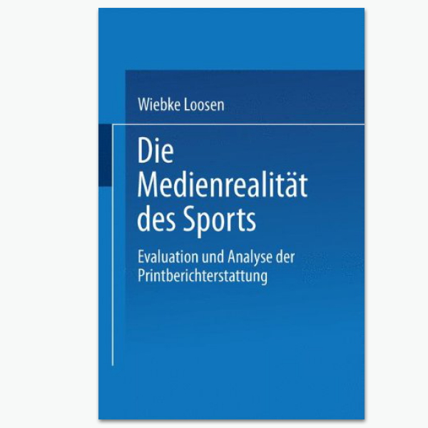 Die Medienrealität des Sports - Sportpublizistik-Fachbuch